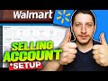 How To Set Up Your Walmart Seller Account Step By Step