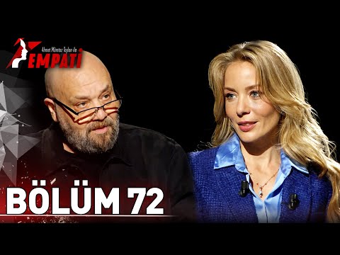 Empati 72. Bölüm - Bade İşçil | @ahmetmumtaztaylanileempati