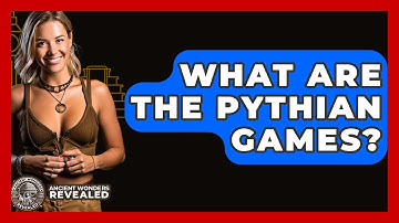 What Are The Pythian Games? - Ancient Wonders Revealed