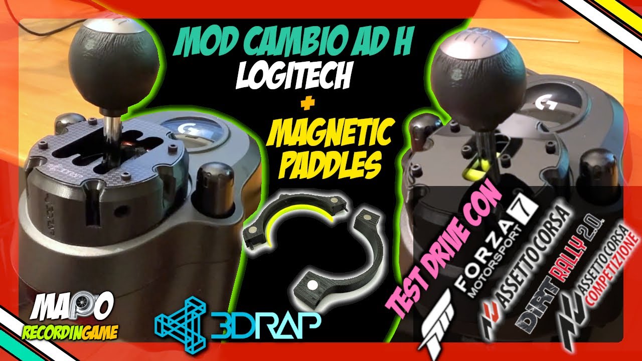 MOD Cambio ad H v3.5 Logitech e Magnetic Paddles 3DRap - La mia opinione +  CODICE SCONTO 