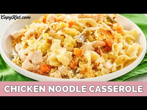 Creamy Chicken Noodle Casserole