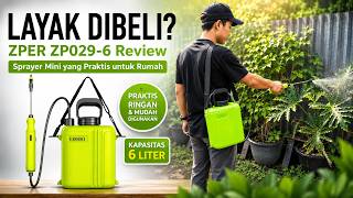 Review ZPER 6 Liter Sprayer Gendong Mini Portable, Cocok untuk Kebun dan Pekarangan Rumah? ZP029-6
