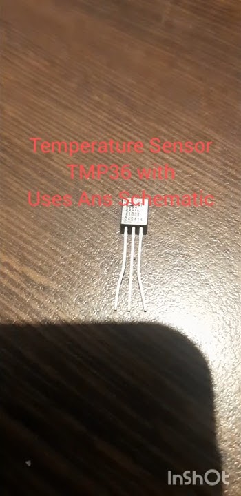 1 min for Temperature Sensor TMP36 Uses and also Schematic of ...