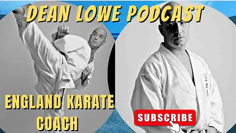 ENGLAND KARATE COACH | DEAN LOWE INTERVIEW 2022 #p...