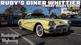 Ruby's Whittier Friday Night Cruise 5-12-23