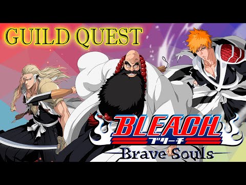 ПРОХОЖДЕНИЕ GUILD QUEST (08.06.2020 - 14.06.2020) | Bleach Brave Souls #707