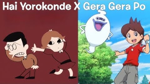 Hai Yorokonde X Gera Gera Po Mashup