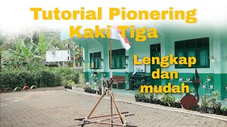 Cara membuat pionering kaki tiga - Cara membuat tiang bendera - Tutorial menali kaki tiga yang tepat