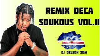 Remix Soukous Deca Matxu 2024 Vol.2_By Dj Gelson sdm