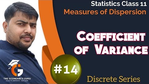 Coefficient of Variation । Discrete Series। Dispersion। Class 11 Statistics