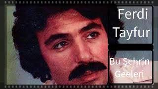 Ferdi Tayfur - Bu Şehrin Geceleri