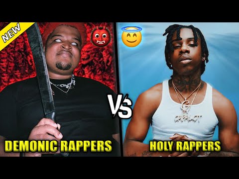 Demonic rappers vs holy rappers mp3