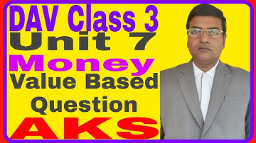 DAV | Class 3 | Maths | Money | Unit 7 | VBQ  |AKS