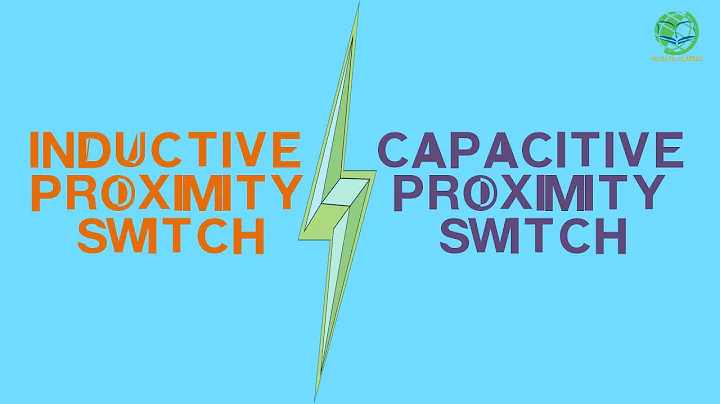 Inductive vs Capacitive Proximity Sensor - Quick comparison