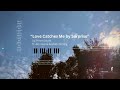 Love Catches Me by Surprise (Piano) Mp3 Song