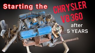 Starting the Chrysler V8 360 engine after 5YEARS