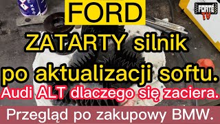 ZATARTY silnik po aktualizacji softu. Audi ALT dlaczego się zaciera. Przegląd po zakupowy BMW.