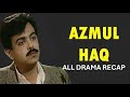 Azmul haq evolution  ptv actor azmul haq all dramas recap