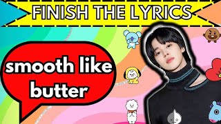 BTS QUIZ - #5 FINISH the Lyrics of BTS SONGS - Are you a real army?