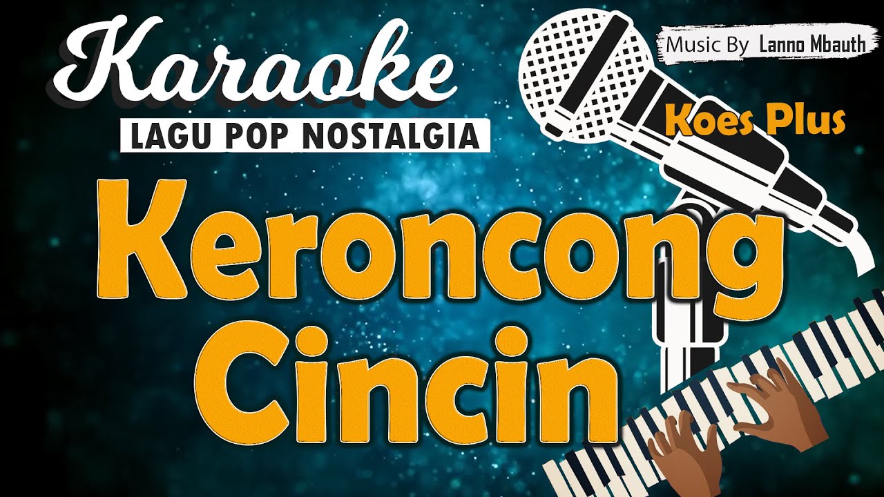 Karaoke CINCIN - Koes Plus // Music By Lanno Karaoke CINCIN - Koes Plus // Music By Lanno