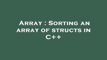 Array : Sorting an array of structs in C++
