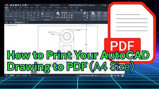 How to Print AutoCAD Drawing to PDF in A4 Size