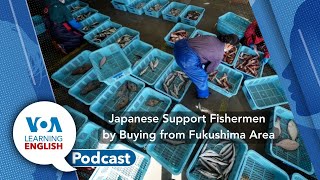 Learning English Podcast - Japanese Support Fishermen, Social Media Influences News