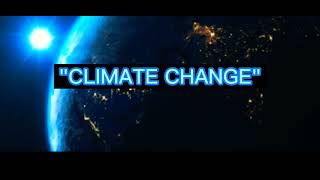 "CLIMATE CHANGE" (FINAL PERFORMANCE IN STS) Net Worth