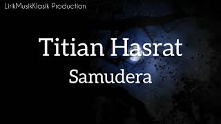 Video thumbnail of "Titian Hasrat - Samudera"