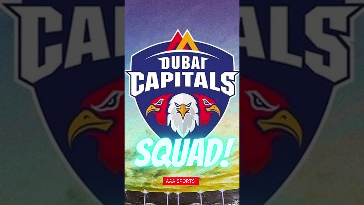 Dubai Capitals Squad 2023 | Dubai Capitals Final Squad  