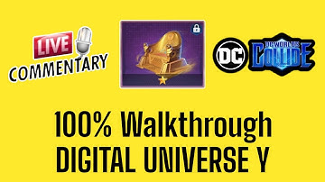 100% Walkthrough DIGITAL UNIVERSE Y - DC Worlds Collide