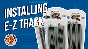 How to Install Bachmann HO & N Scale E-Z Track®