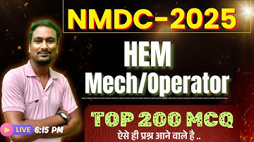 NMDC 2025 || HEM Mechanic/Operator Most Expected 200 MCQ By Mukesh Sir