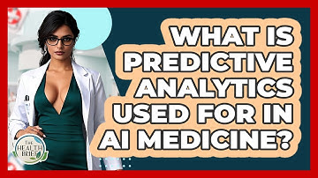What Is Predictive Analytics Used For In AI Medicine? - The Health Brief