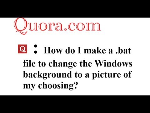 How to change the Windows background via .bat file? Command file