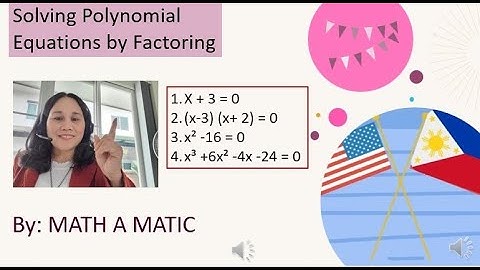 SOLVING POLYNOMIAL EQUATIONS BY FACTORING// GRADE 10