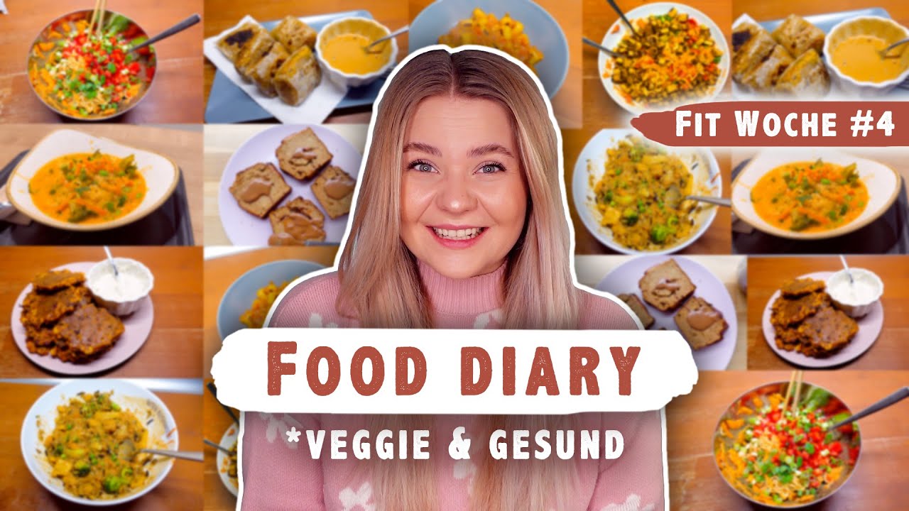 FOOD DIARY – Was ich 5 Tage lang esse! 🥰 (veggie & gesund) #BodyJourney