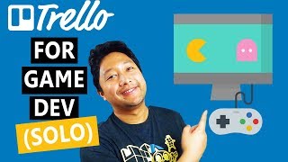 How to Use Trello for Game Development (Solo Indies, Time to Get Organized!)