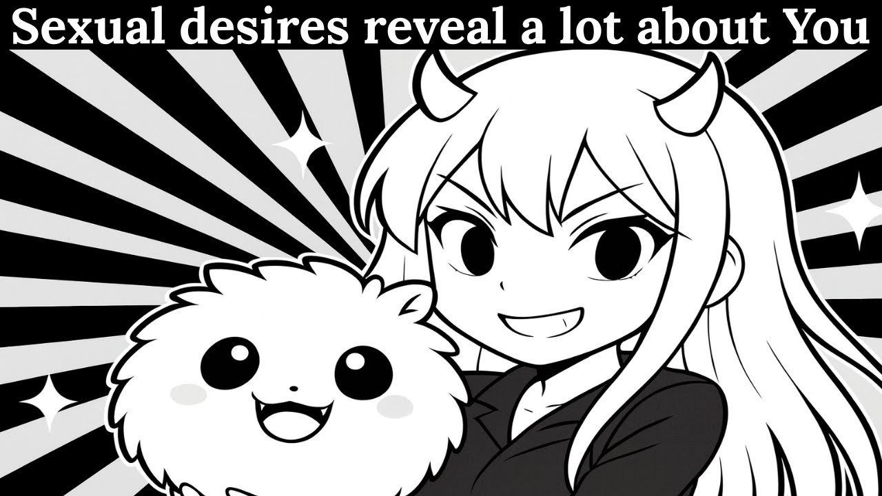 What Your Sexual Desires Reveal About Your Hidden Self- Sexual Psychology