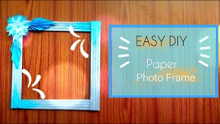 Paper Photo Frame Easy Diy Newspaper Craft How To Make Photo Frame At Home 5 Minutes Crafts