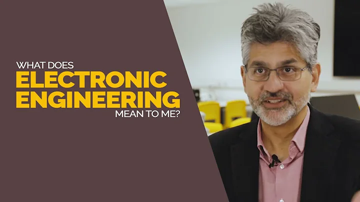 What does Electronic Engineering Mean to Me: Anil ...