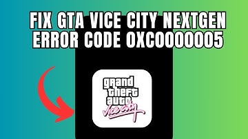 Fix GTA Vice City NextGen  Error code 0xc0000005