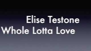 Whole Lotta Love - Elise Testone (Lyrics) chords