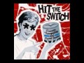 Hit The Switch - Operation Northwoods