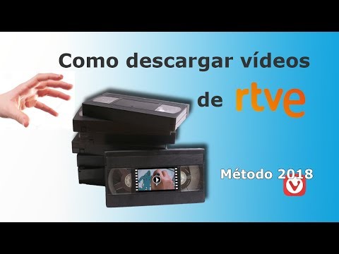 Como descargar videos de rtve a la carta 2019