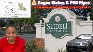 💰 Bayou Riches & PVC Pipes: Medicaid Fraud from Slidell to South Beach