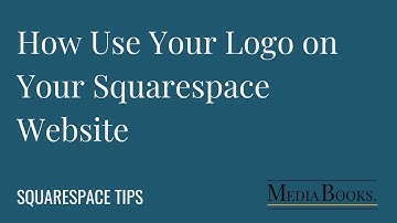 How Use Your Logo on Your Squarespace Website