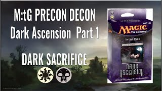 M:tG Precon Decon - Dark Ascension Part 1: Dark Sacrifice