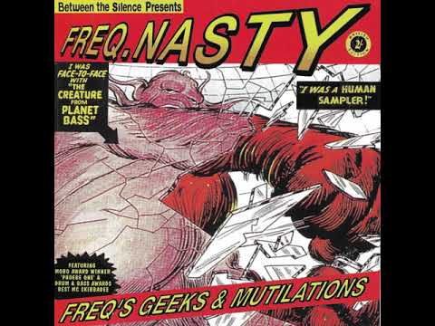 Freq Nasty — FreQ Nasty - Underglass
