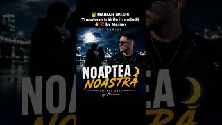 NOAPTEA NOASTRĂ 🌙 | HIT NOU 2026 |#MarianMusic #piesanoua #music #youtubelaunch